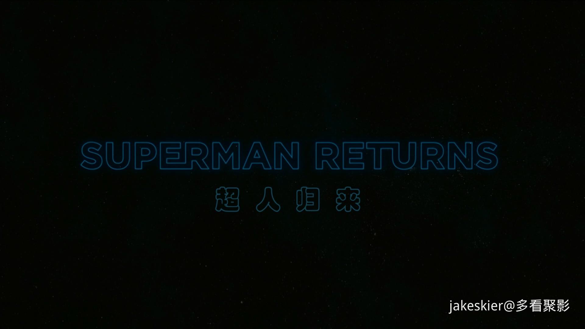 2006.超人归来(满屏版148分钟).1080P.北影台粤英特效对应北字.mkv_20260120_203538.673.jpg